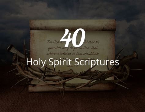 40 Holy Spirit Scriptures to Make You Feel Empowered - Shortbibleverses.com