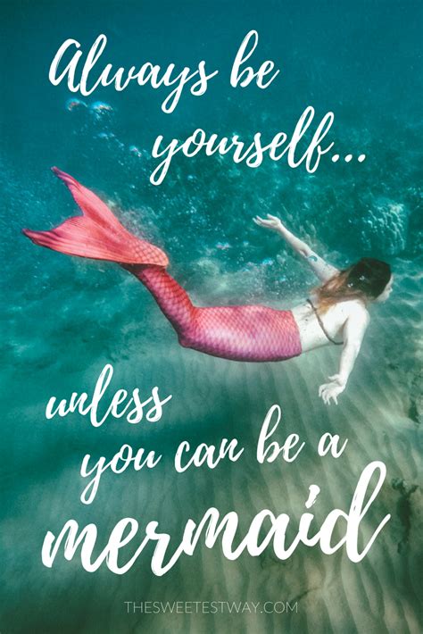 MERMAID-QUOTE - The Sweetest Way