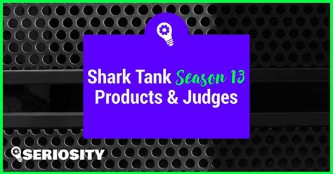 Shark Tank Season 13 Products & Judges