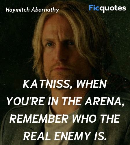 Haymitch Abernathy Quotes - The Hunger Games: Catching Fire (2013)