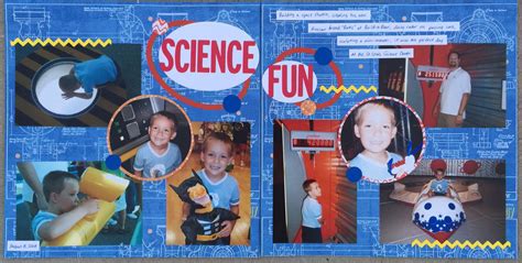 Science Fun | Scrapbook, Fun science, Scrapbook page layouts