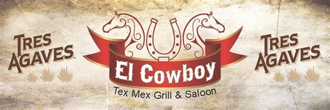 MENU - El Cowboy Tex Mex Grill & Saloon