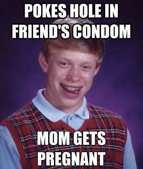 1. Condom - The 50 Funniest Bad Luck Brian Memes | Complex