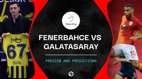 Fenerbahce v Galatasaray live stream: Watch Süper Lig online