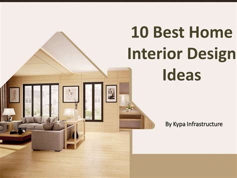 10 Best Home Interior Design Ideas