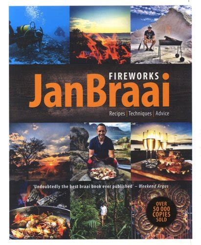 Fireworks - Recipes, Techniques, Advice (Paperback): Jan Braai ...