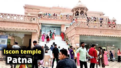 Iscon temple patna | Patna ka ISKCON TEMPLE|ISCON MANDIR patna vlog ...