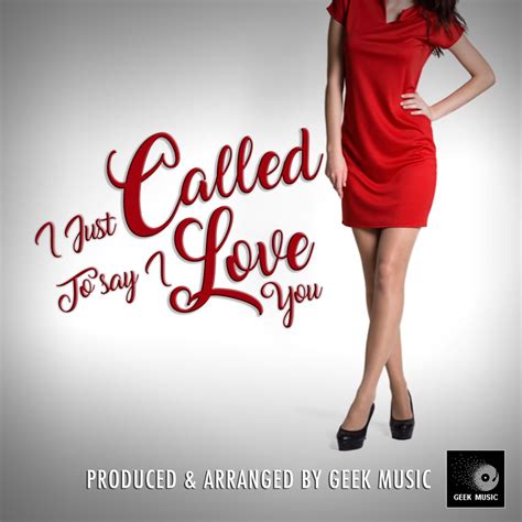 ‎I Just Called To Say I Love You - Single by Geek Music on Apple Music