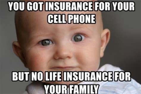 no life insurance memes - Nicola Peyton