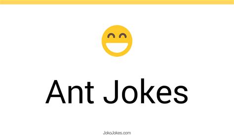 107+ Ant Jokes And Funny Puns - JokoJokes