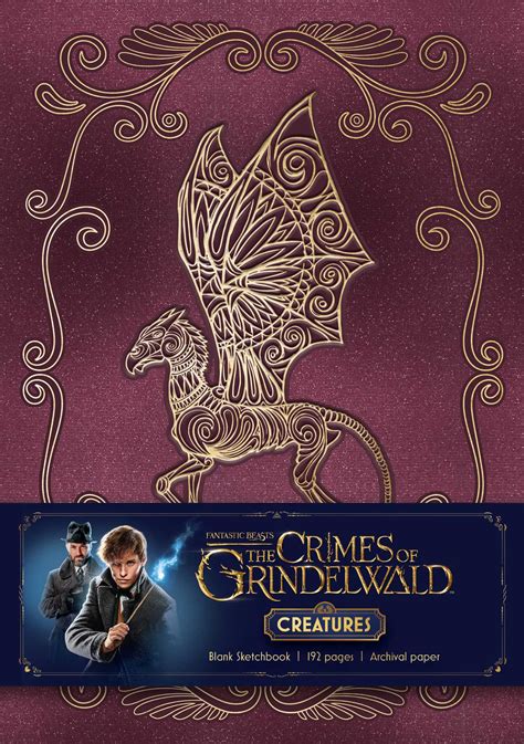 Fantastic Beasts: The Crimes of Grindelwald: Magical Creatures ...