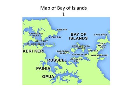 PPT - Map of Bay of Islands 1 PowerPoint Presentation, free download ...