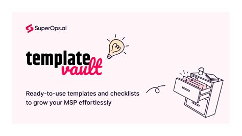 The MSP Template Vault | Supercharge Your Operations - SuperOps