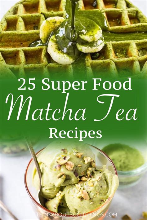 Dive into these 25 green tea matcha recipes. These delicious and ...