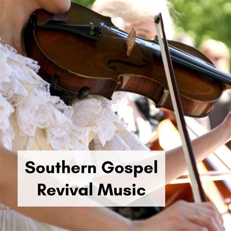 Southern Gospel Revival Music