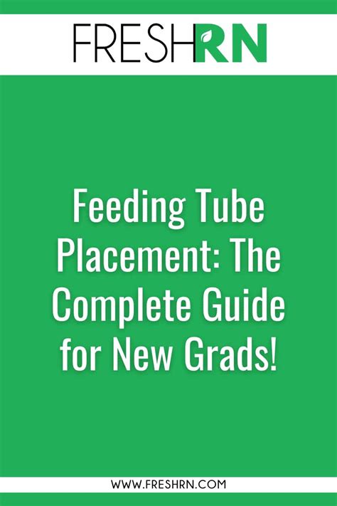 Feeding Tube Management - What New Nurses Need to Know – FRESHRN