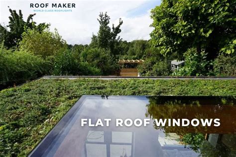 Discover the Best Flat Roof Windows from Roof Maker — Enhance Your ...