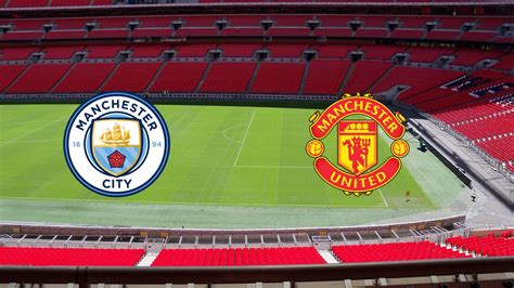 FA Cup Final: Manchester United vs Man City