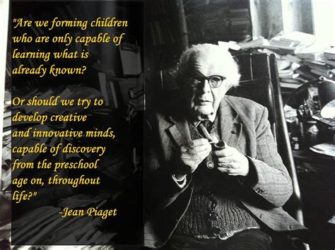 Jean Piaget Quotes. QuotesGram