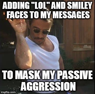 Passive Aggressive Meme