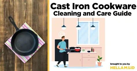 Cast Iron Cookware Care: Tips for Cleaning and Restoring