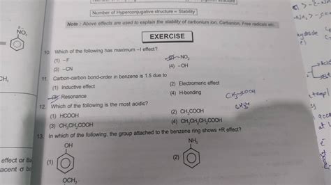 Number of Hyperconjugative structure ∝ Stability Note : Above effects are..