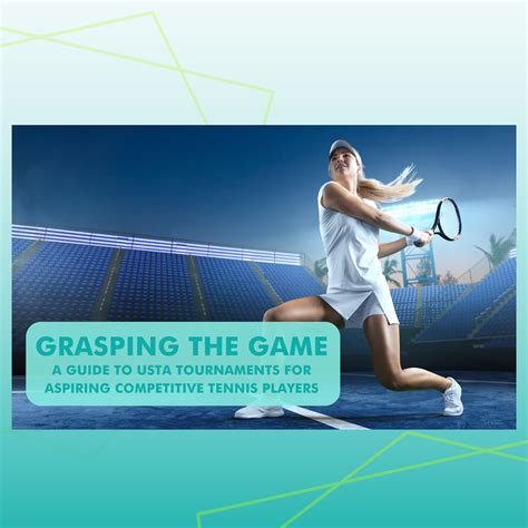 Grasping the Game: A Guide to USTA Tournaments for Aspiring Competitive ...