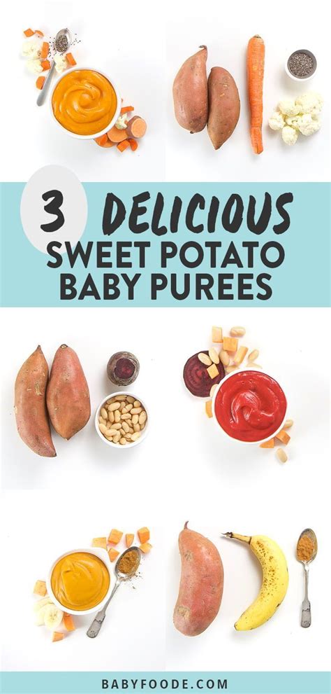 Your baby will love these sweet potato baby food purees prepared three ...