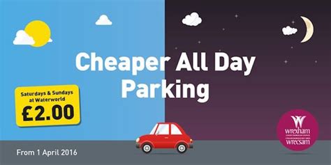 Cheaper Parking in Wrexham Town Centre Car Park From April - Wrexham.com