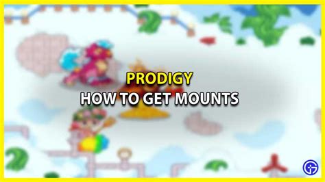 Prodigy Mounts: How To Unlock & Get Them - Gamer Tweak