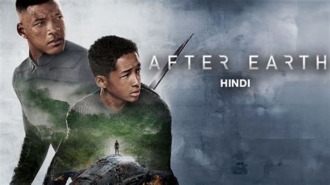 After Earth (Hindi) (2013) Hindi Movie: Watch Full HD Movie Online On ...