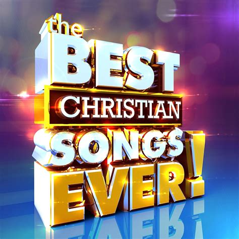 Various - The Best Christian Songs Ever - Amazon.com Music