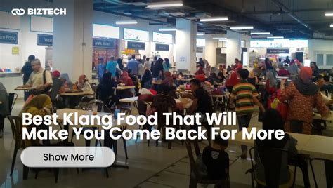 10 Restaurants With The Most Genuine Klang Food You'll Find