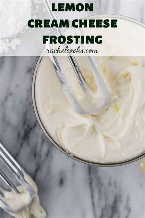 Lemon Cream Cheese Frosting Recipe - Rachel Cooks®