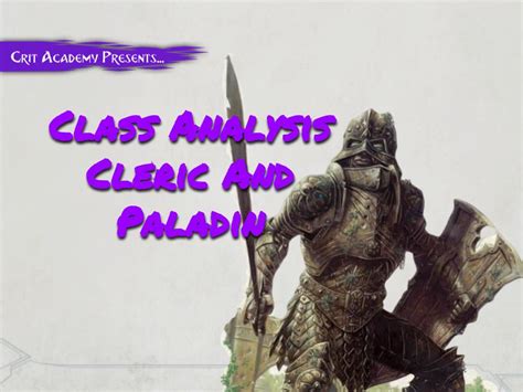 Class Analysis: Cleric and Paladin