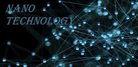 Nanotechnology in Future