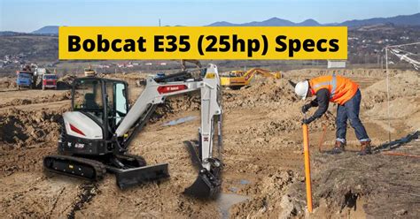 E35 Bobcat Specs (25 HP): Compact Excavator Features - Construction ...