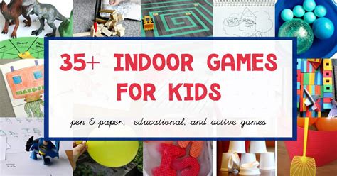 Fun Indoor Games for Kids When they are Stuck Inside