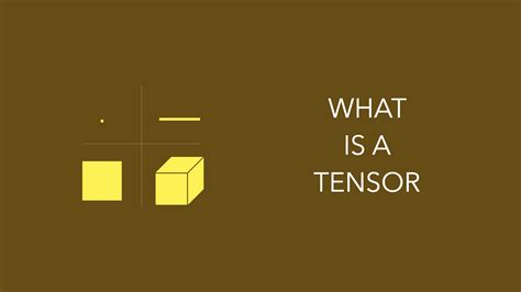 What Is A Tensor In Machine Learning - by Prateek Joshi