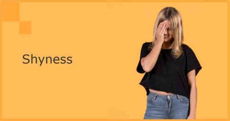 What is Shyness?: Types, Causes, Treatment and Techniques