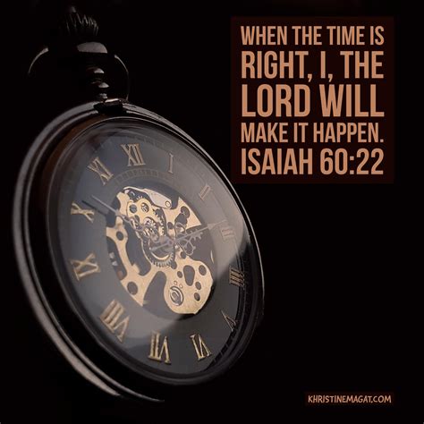 Isaiah 60:22 - When the Time is Right, the Lord Will Make it Happen