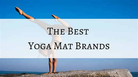 Top 4 Best Yoga Mat Brands to Trust in 2019 - Trusty Spotter