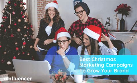 5 Best Christmas Marketing Campaigns To Grow Your Brand In 2023