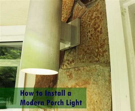 How to Install a Modern Porch Light for a Warmer Welcome