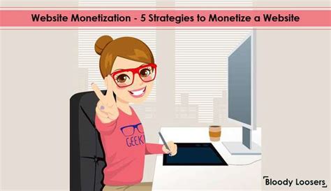 Website Monetization - 5 Strategies to Monetize a Website