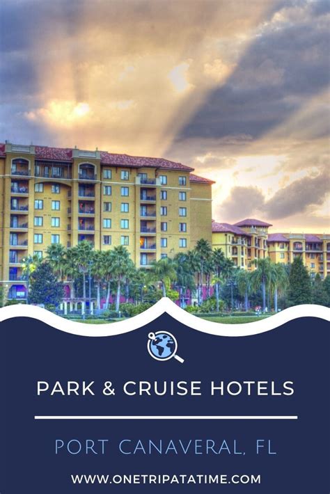 A curated selection of ‘Park & Cruise’ hotels in Port Canaveral, FL ...