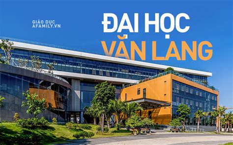 Top 12 đại học văn lang mới nhất năm 2022