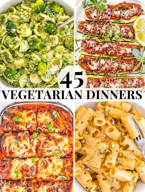 45 Easy Vegetarian Dinner Recipes - The Plant Based School