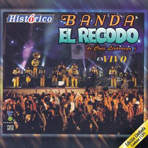 Álbum Historico: Banda El Recodo En Vivo de Banda El Recodo