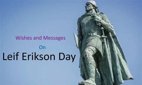 Happy Leif Erikson Day Wishes, Messages, Quotes and Captions